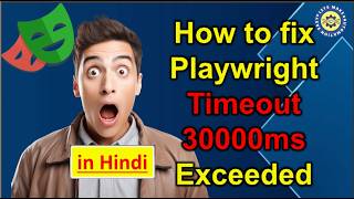 How to fix Playwright Timeout 30000ms Exceeded issue | Pradeep Nailwal