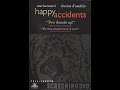 Opening To Happy Accidents Demo DVD 2002