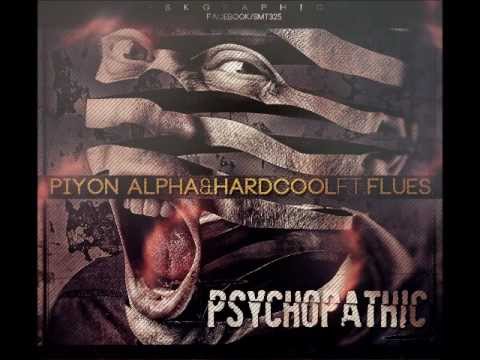 Hardcool & P. Alpha ft. Flues - Psychopathic