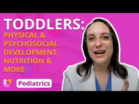 Toddlers: Development and Parental Guidance - Pediatric Nursing | @LevelUpRN