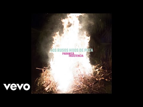 Los Rusos Hijos de Puta - Insistencia (Pseudo Video)