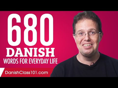 680 Danish Words for Everyday Life - Basic Vocabulary #34
