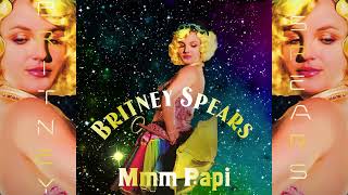 Britney Spears - Mmm Papi (Dolby Atmos)