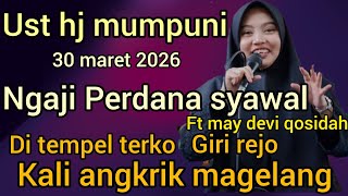 Download lagu NGAJI BARENG UST HJ MUMPUNI 30 MARET 2026 DI TEMPEL TERKO GIRIREJO KALIANGKRIK MAGELANG mp3