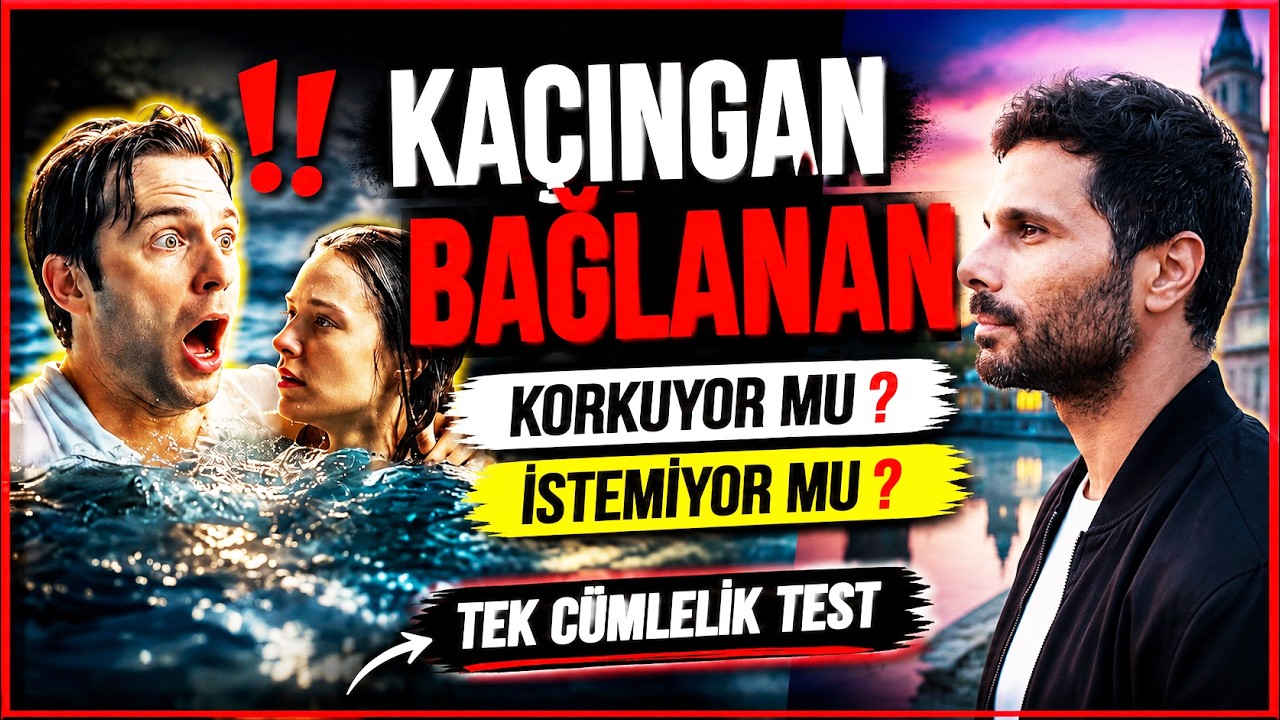 KAÇINGAN BAĞLANAN - Korkuyor mu ? İstemiyor mu ? Tek Cümlelik Test !