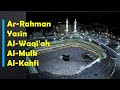 Surat Ar Rahman Yasin Al Waqi Ah Al Mulk Al Kahfi