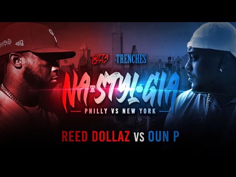 The Trenches Presents Reed Dollaz (Philly) vs. Oun P (N.Y)