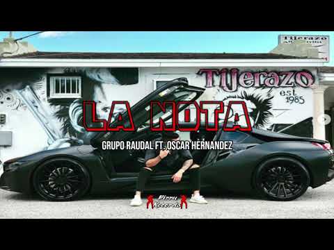 Grupo Raudal Ft. Oscar Hernandez - La Nota (Oficial) 2019