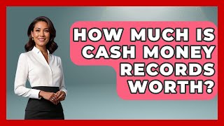 How Much Is Cash Money Records Worth - Hip Hop Gurus
