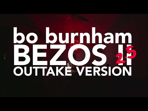 Bo Burnham - Bezos 2.5