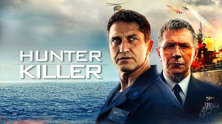 Download lagu Hunter Killer (2018) Movie | Gerard Butler, Gary Oldman, Common,| Review and Facts mp3