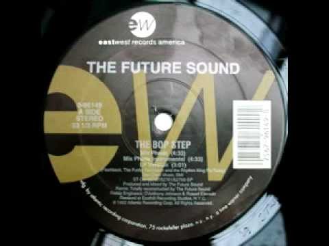 The Future Sound - The Bop Step (Mix Phade)