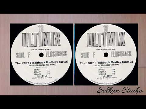 The 1987 Flashback Medley Part 2 [Ultimix]