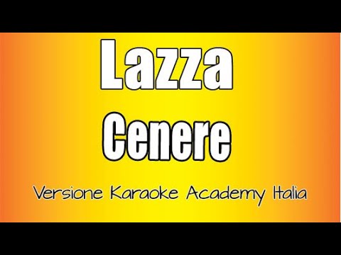 Lazza - CENERE (Versione Karaoke Academy Italia)