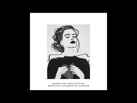 Sampler Orchestra feat.  Marysia Starosta, Kukon "Do szpiku kości"