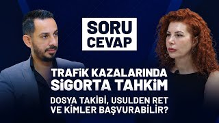 💥 Sigorta Tahkim Başvurularında USULDEN RET – ESASTAN RET! Kimler Başv