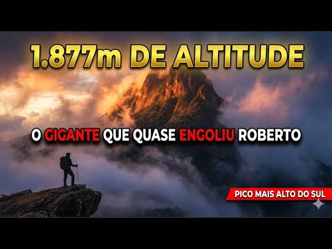 Pico Paraná - O mais alto da Região Sul do Brasil