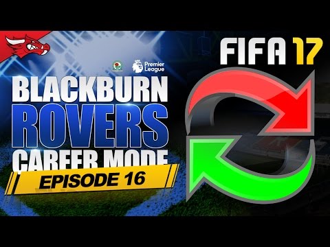 FIFA 17 Blackburn Career Mode | Transfer Window Opens - S2 EP16