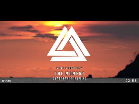 Rene Rodrigezz - The Moment (BastiArts Remix)