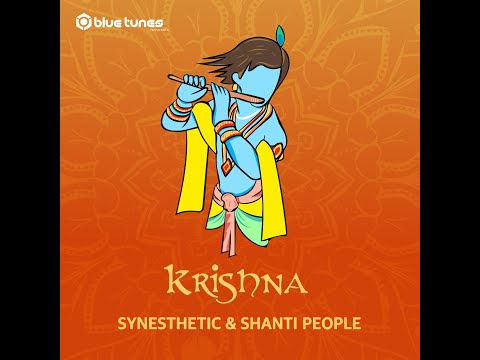 Synesthetic, Shanti People - Krishna - Official