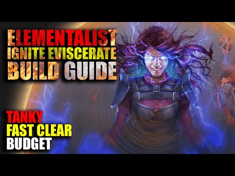 Elementalist Ignite Eviscerate | Tank everything & Watch the World Burn | End Game Guide | POE 3.27