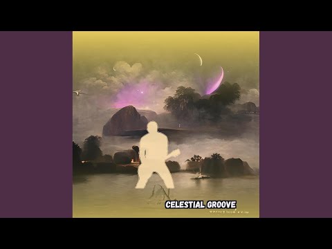 Celestial Groove