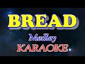 Bread Medley Karaoke