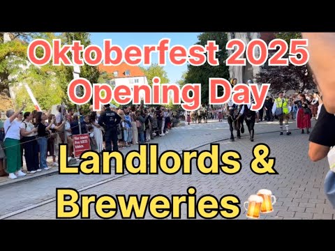 Oktoberfest 2025 | Oktoberfest Day-1 | Parade Landlords & Breweries | Munich Germany 🇩🇪 | Wiesn2025 