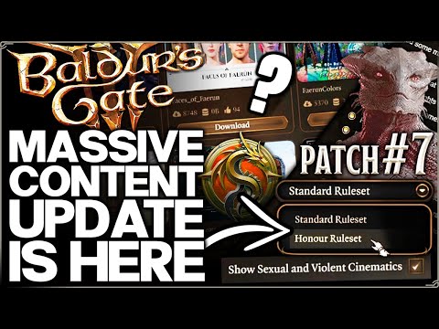 Baldur's Gate 3 - MASSIVE Patch 7 is HERE - INFINITE New Content & Classes - New Playthrough Guide!