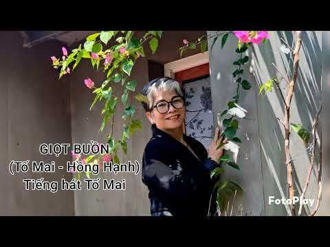 Giọt buồn - Tố Mai