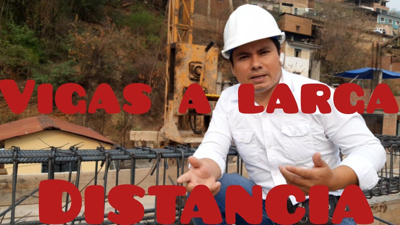 VIGAS DE MAYOR DISTANCIA