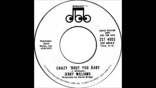 Jerry Williams - Crazy 'Bout You Baby (1972)
