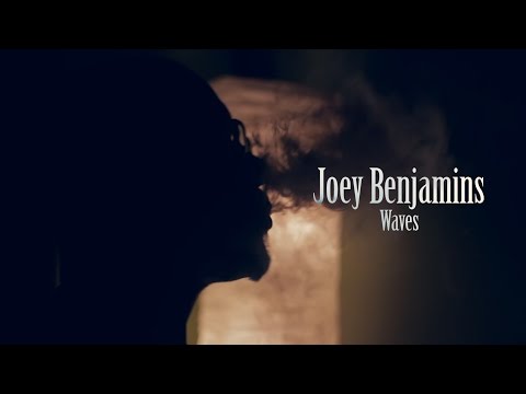 Joey Benjamins - Waves ( Music Video )