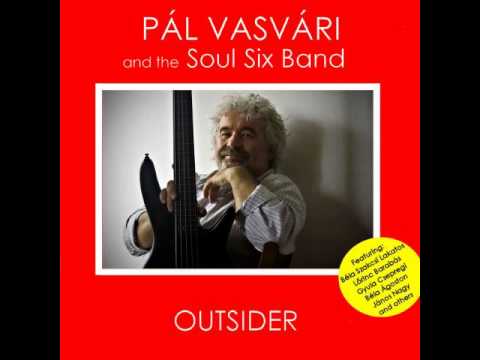 Pal Vasvari & The Soul Six Band - Dean's Dance