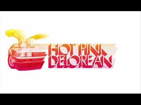 Hot Pink Delorean - Let's Go