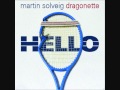 Martin Solveig-Hello ft. Dragonette (Pola Remix ...