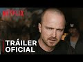 El Camino: Una película de Breaking Bad | Tráiler oficial | Netflix