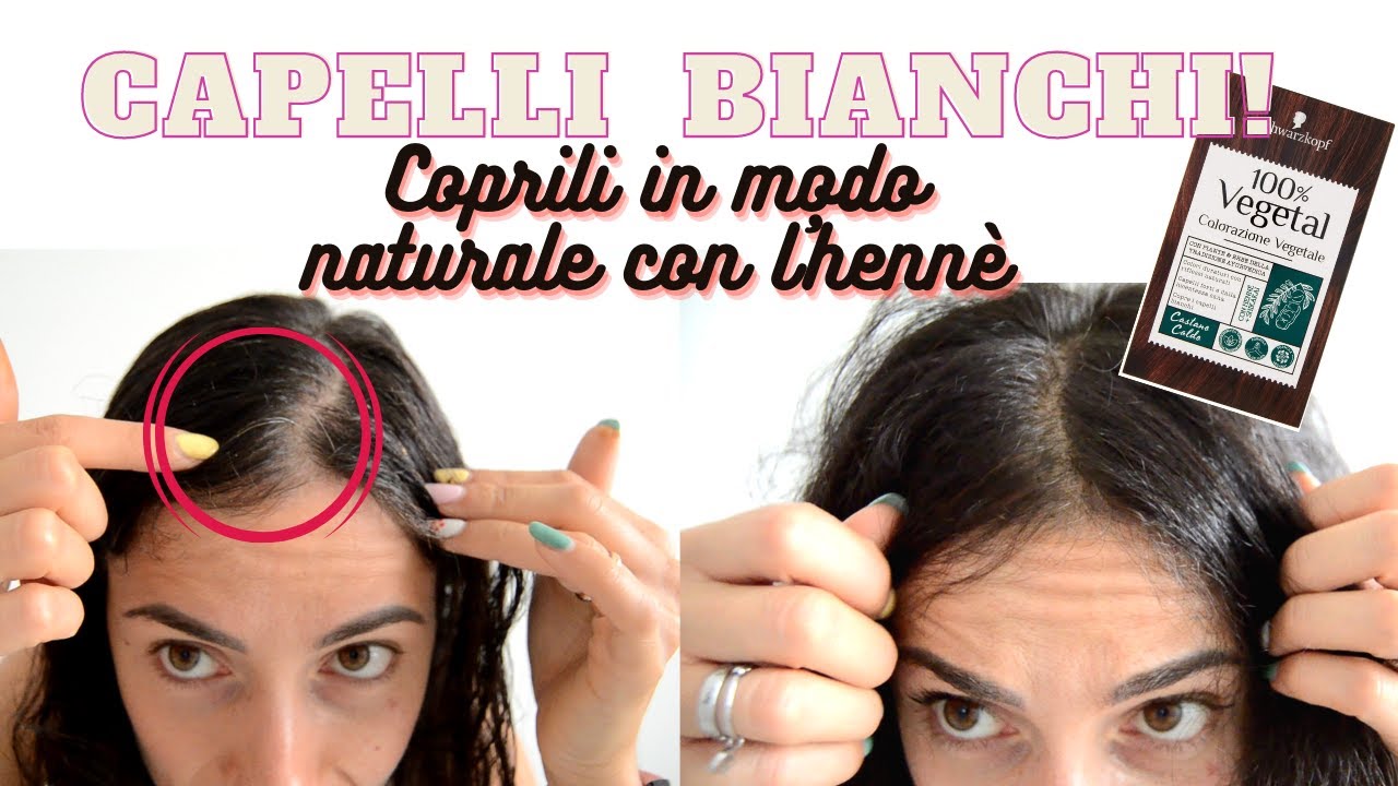 COME COPRIRE I CAPELLI BIANCHI CON L'HENNè IN SOLI 60 MINUTI
