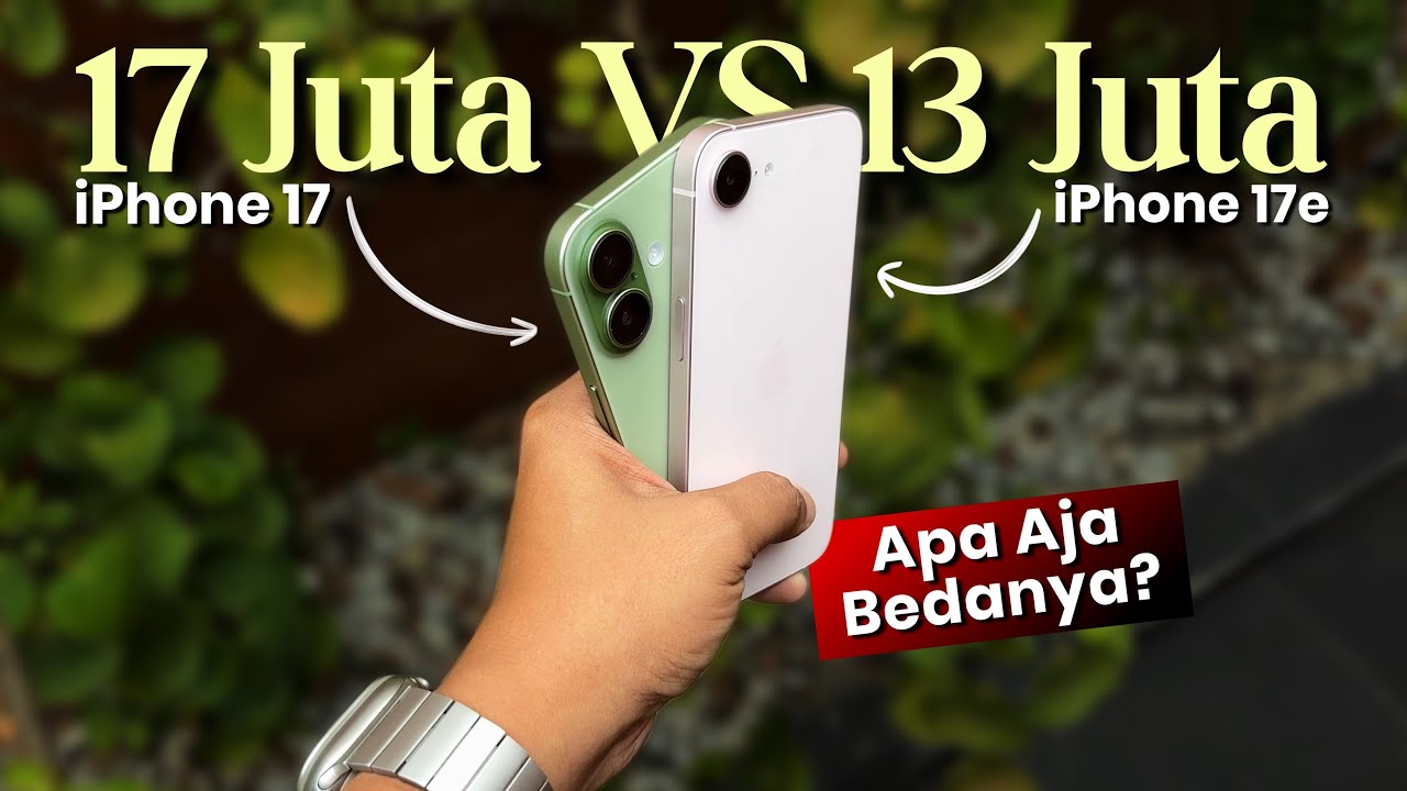 iPhone 17 vs iPhone 17e : Apa Aja Bedanya? Review Perbandingan 2026