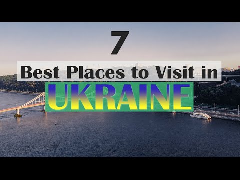 7 Best Places to Visit in Ukraine
