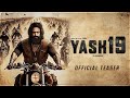 YASH19 Official Trailer 2023 | Yash New Movie | Pooja Hegde | Narthan #yash19  trailer
