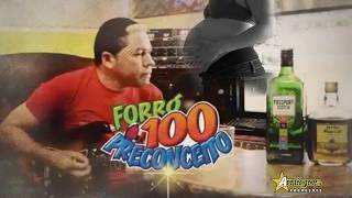 FORRÓ 100 PRECONCEITO AO VIVO BREGÃO NO CLIMA REPÉRTORIO COMPLETO E ATUAL GENIVAL LIMA SHOWS