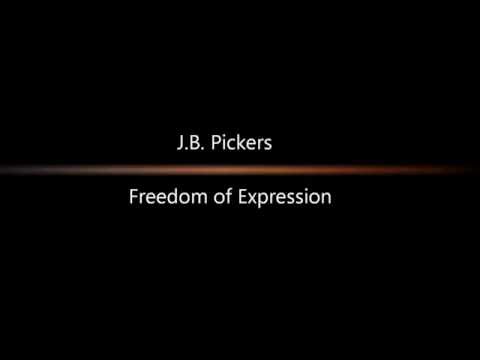 J B Pickers - Freedom of Expression