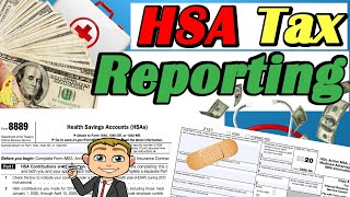 Health Savings Account HSA Tax Forms and Tax Reporting Explained!