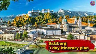 Salzburg 3 dayTravel Itinerary: How to Spend Perfect 3 Days in Salzburg, Austria