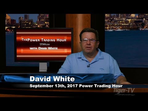 September 13th Power Trading Hour with David White on TFNN   2017