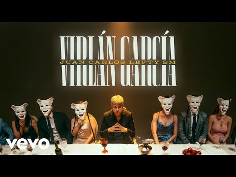 Virlán García - Juan Carlos "Lefty SM" (Letra / Lyric)