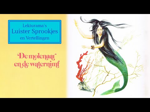 De molenaar en de waternimf - Lekturama Luister Sprookjes