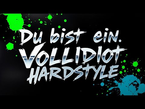 DU BIST EIN VOLLIDIOT – Official Track
