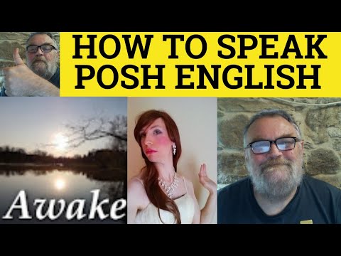 🔵 How to Sound Posh - Speak Posh English
